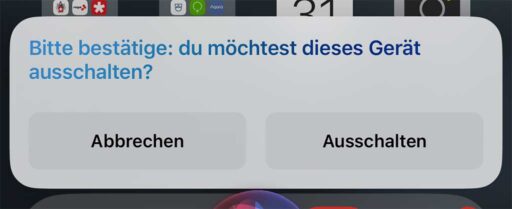 Screenshot des iPhone-Displays mit Meldung von Siri: Bitte bestätige: du möchtest dieses Gerät ausschalten?